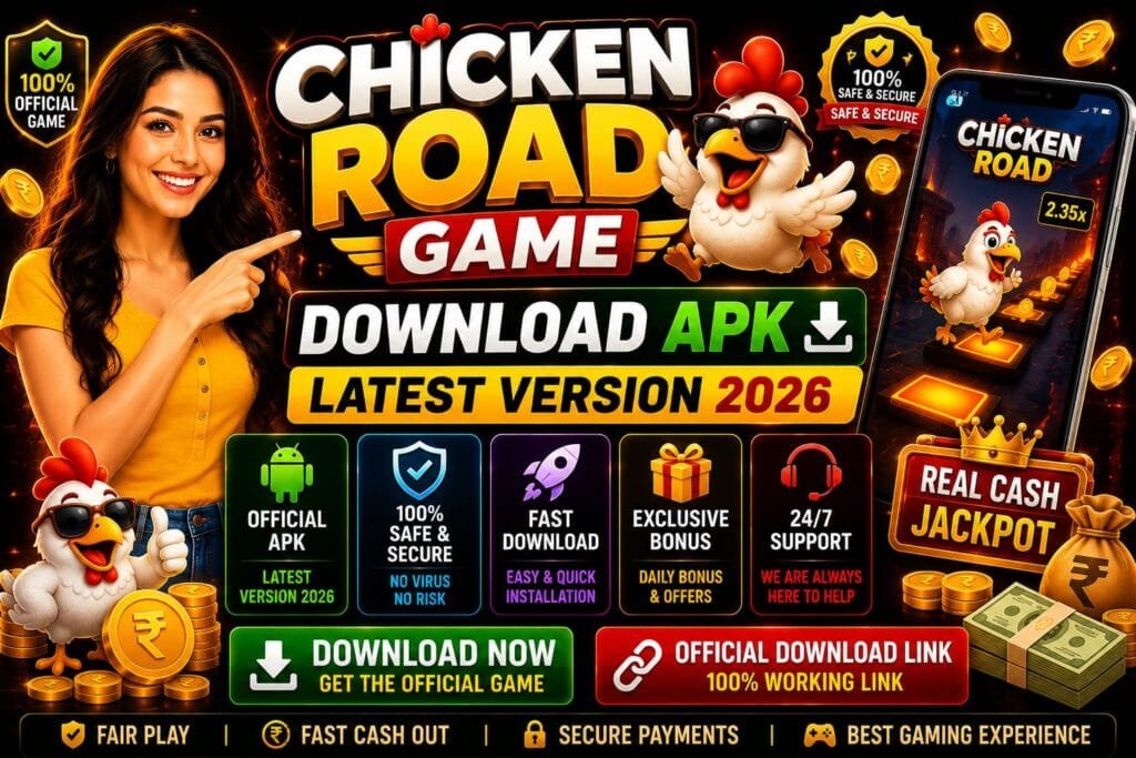 Chicken Road Game Download APK Latest Version 2026 banner showing official APK download, secure gameplay, bonus rewards, and fast cash withdrawal features.