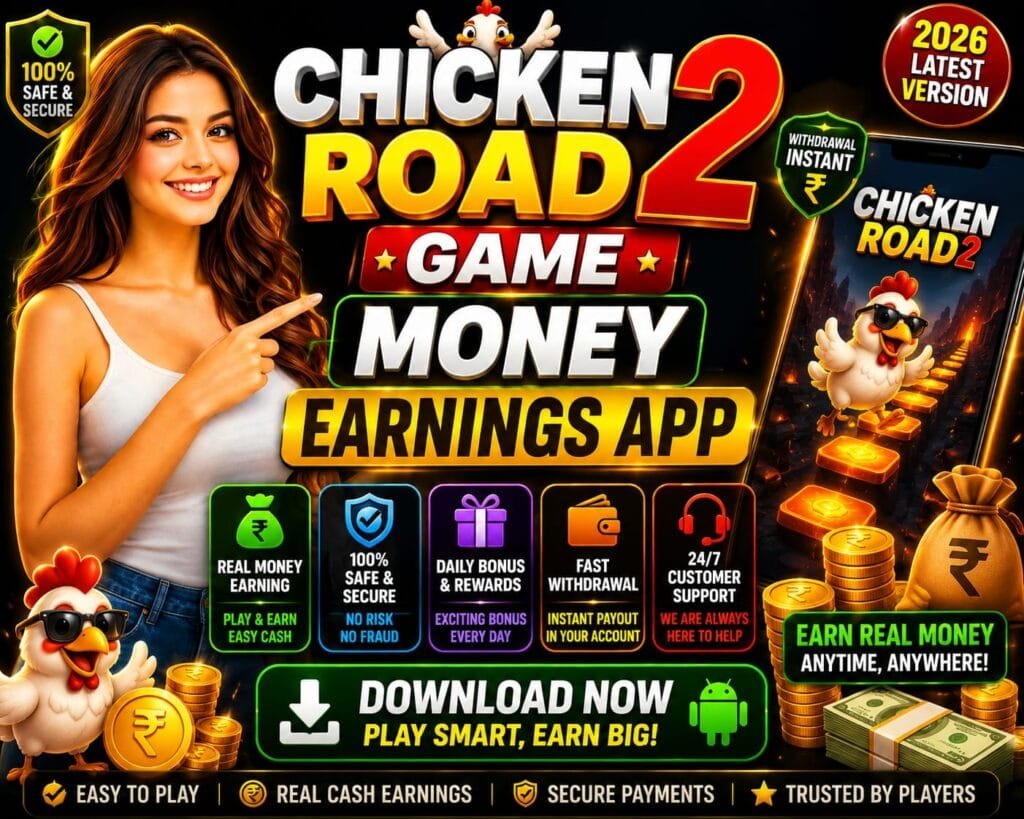 Chicken Road 2 game money earnings app banner showing real cash rewards, fast withdrawal, daily bonus offers, and secure gameplay for Android users.