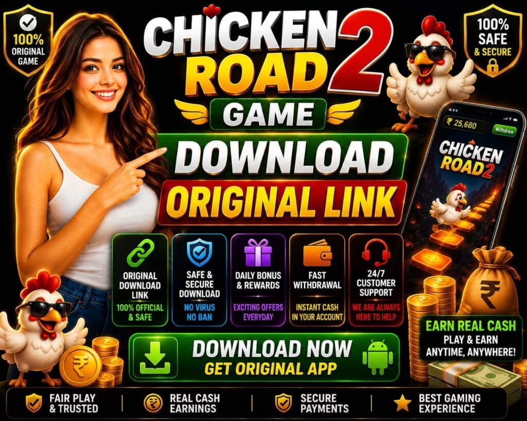 Chicken Road download original link banner showing official APK download, secure gameplay, real cash rewards, and fast withdrawal features.