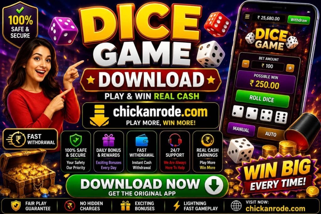 Dice Game download banner featuring dice gameplay, APK download, real cash rewards, secure gaming, fast withdrawal options, and chickanrode.com branding.